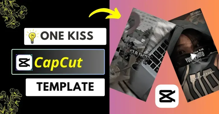 Free One kiss CapCut template links