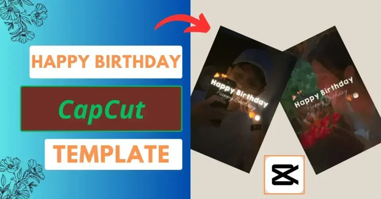 Happy Birthday CapCut Template
