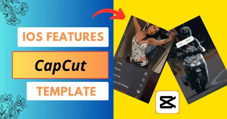 IOS 16 features CapCut template links
